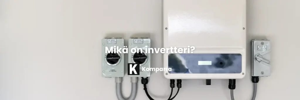 Mikä on invertteri?